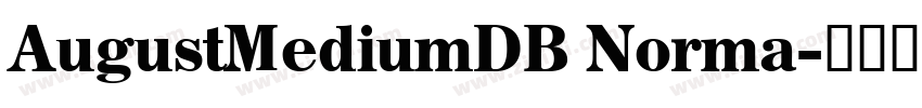 AugustMediumDB Norma字体转换